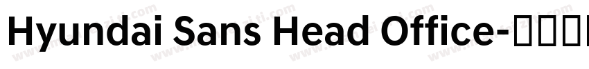 Hyundai Sans Head Office字体转换